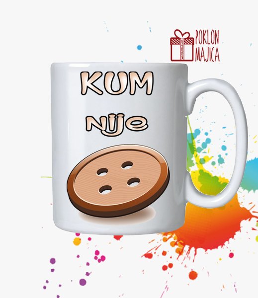 Solje sa natpisom stampom/Solja sa slikom/kum nije dugme solja.jpg